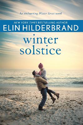 Winter Solstice: The gorgeously festive finale from the author of THE PERFECT COUPLE, now a major Netflix drama