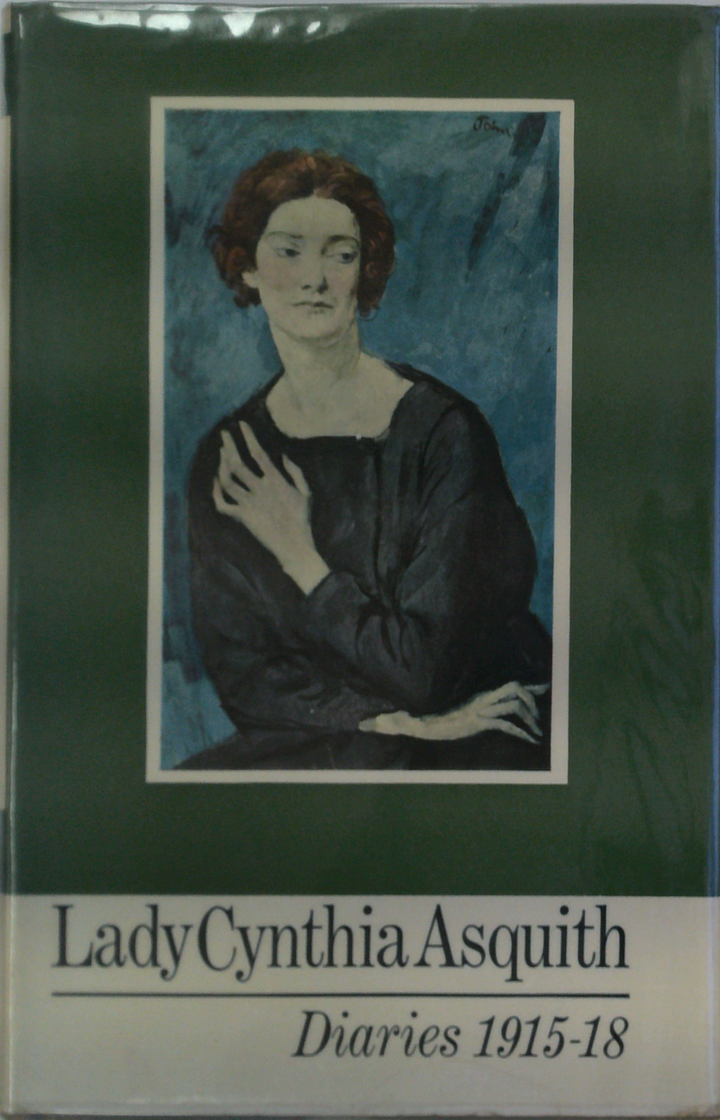 Lady Cynthia Asquith Diaries 1915-18