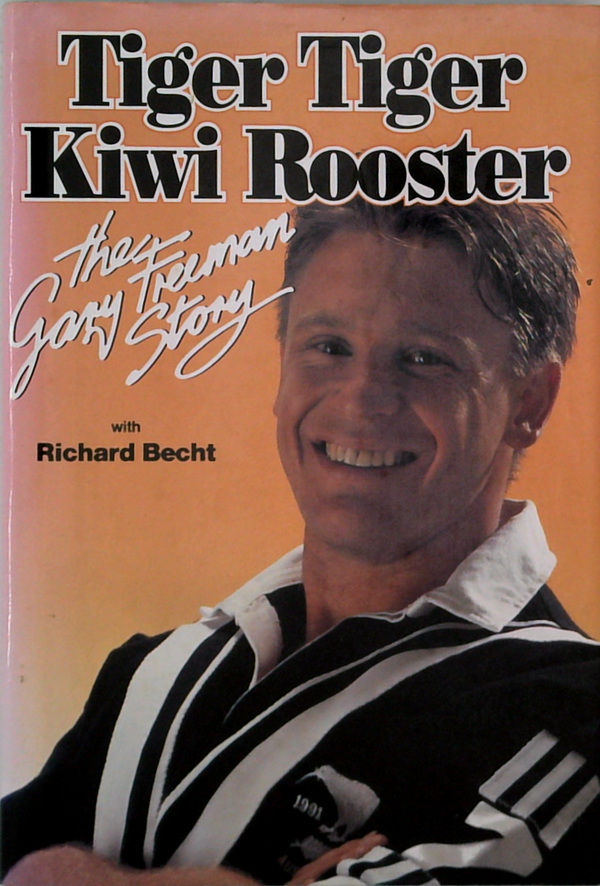 Tiger Tiger Kiwi Rooster: The Gary Freeman Story