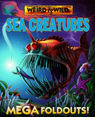 Weird And Wild Fold Outs Sea Creatures