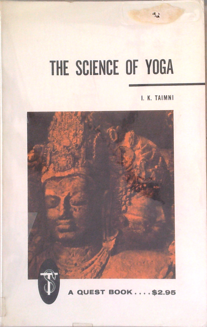 The Science Of Yoga: The Yoga-Sutras Of Patanjali In Sanskrit With ...