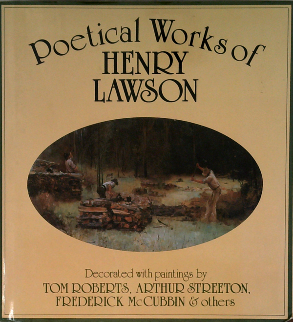 Poetical Works Of Henry Lawson