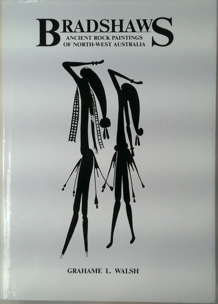 Bradshaws: Ancient Rock Paintings Of North-West Australia