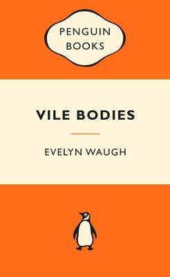 Vile Bodies: Popular Penguins