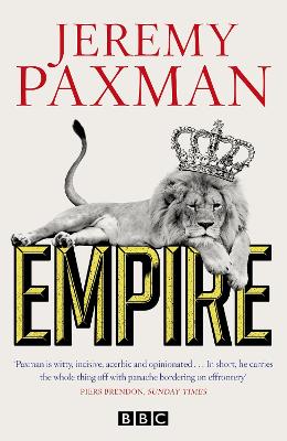 Empire: What Ruling the World Did to the British