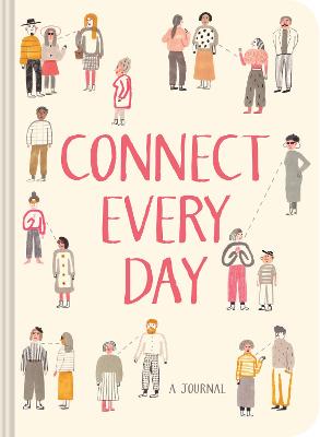 Connect Every Day: A Journal