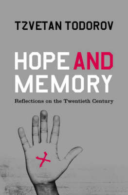 Hope And Memory: Reflections on the Twentieth Century