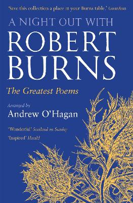 A Night Out with Robert Burns: The Greatest Poems