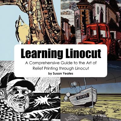 Learning Linocut: A Comprehensive Guide to the Art of Relief Printing