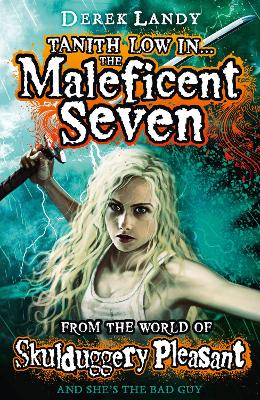 Skulduggery Pleasant - The Maleficent Seven (From the World of