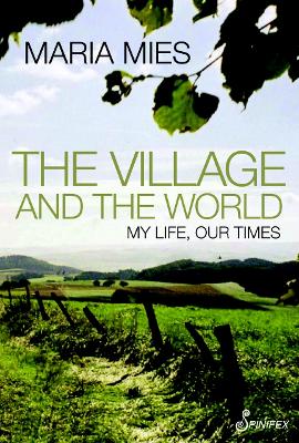 The Village and the World: My Life, Our Times
