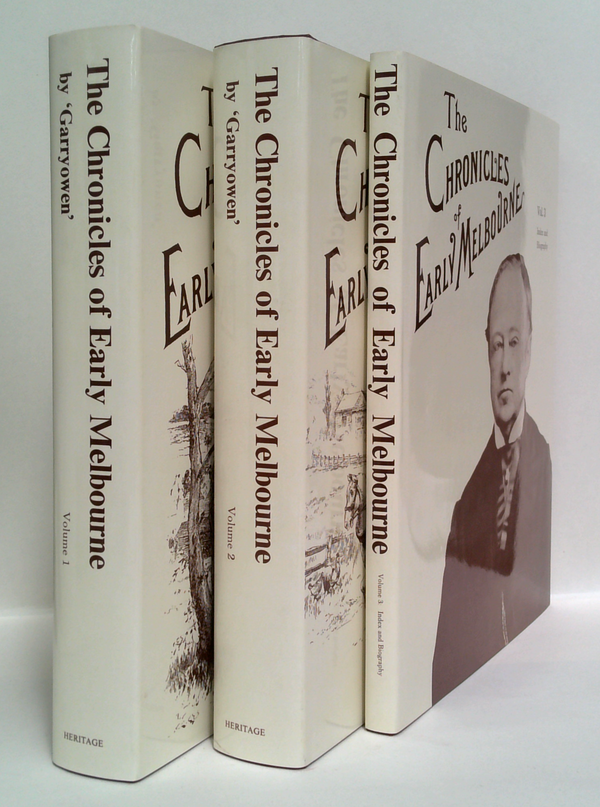 The Chronicles Of Early Melbourne (Three-Volume Set)
