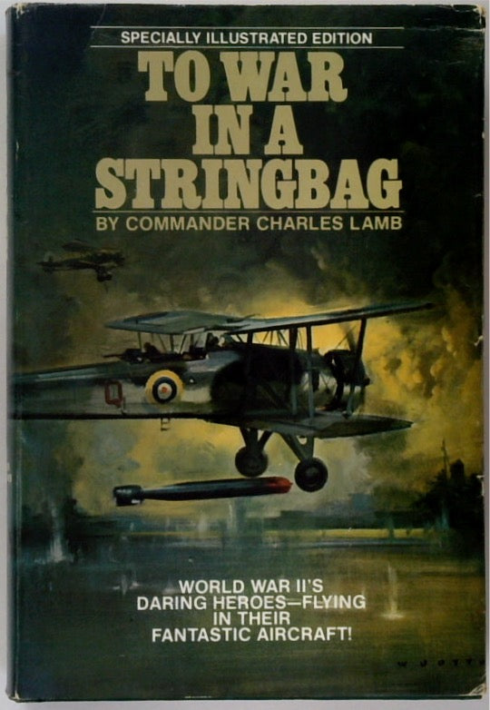 To War in a Stringbag