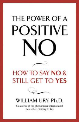 The Power of A Positive No