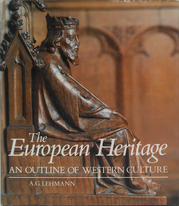The European Heritage: An Outline Of Western Culture