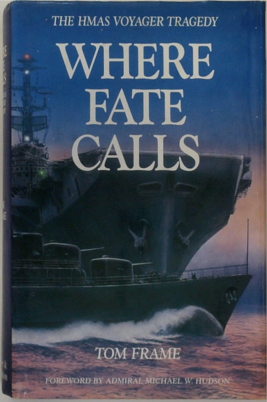 Where Fate Calls: The HMAS Voyager Tragedy