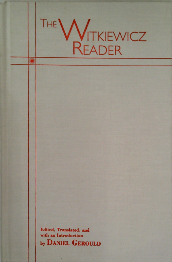 The Witkiewicz Reader