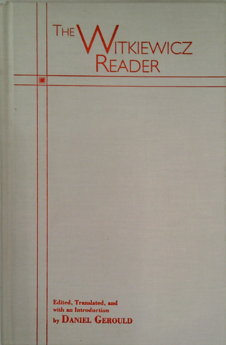 The Witkiewicz Reader