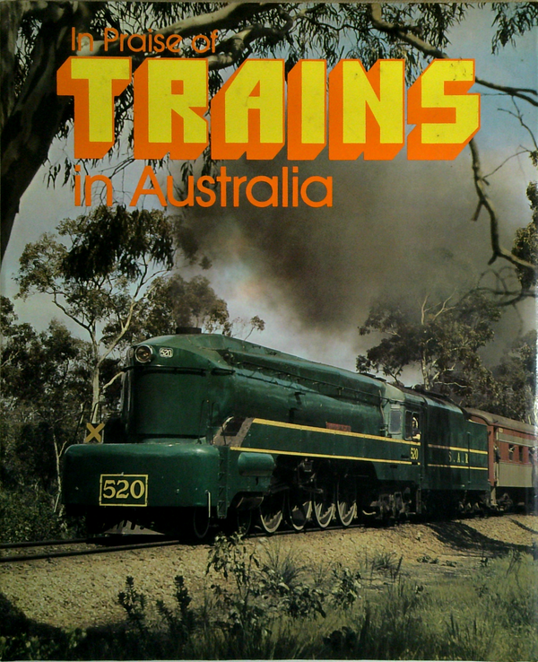 In Praise Of Trains In Australia