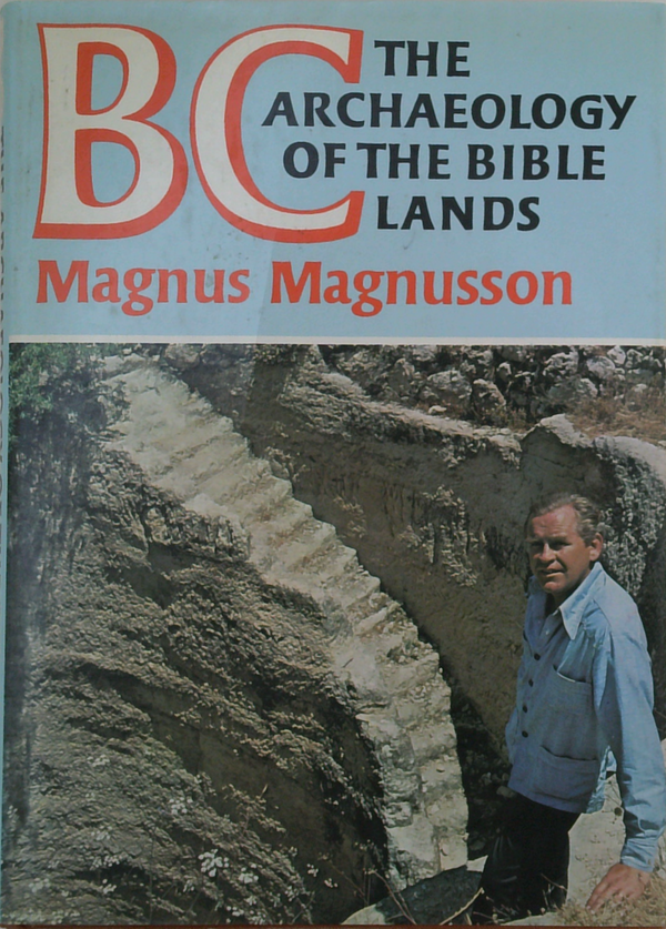 Bc: The Archaeology Of The Bible Lands