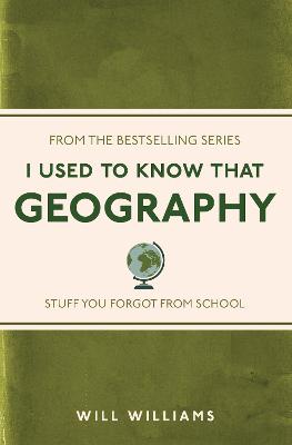 I Used to Know That: Geography