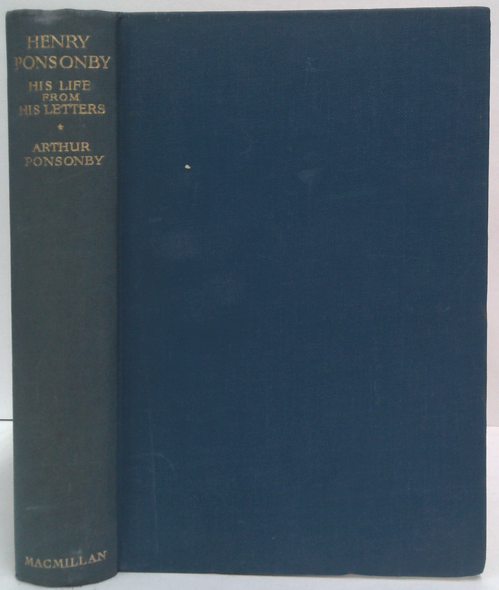 Henry Ponsonby: Queen Victoria's Private Secretary, His Life From His Letters