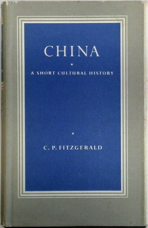 China: A Short Cultural History