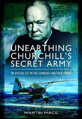 Unearthing Churchill's Secret Army: The Official List of SOE 