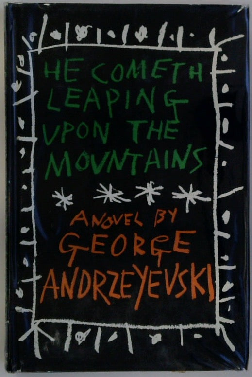 He Cometh Leaping Upon the Mountains