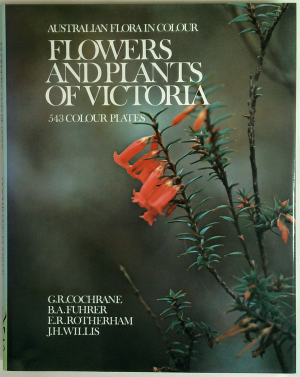 Australian Flora In Colour: Flowers And Plants Of Victoria