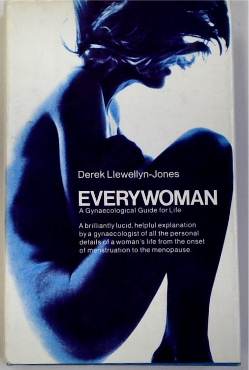 Everywoman: Gynaecological Guide for Life