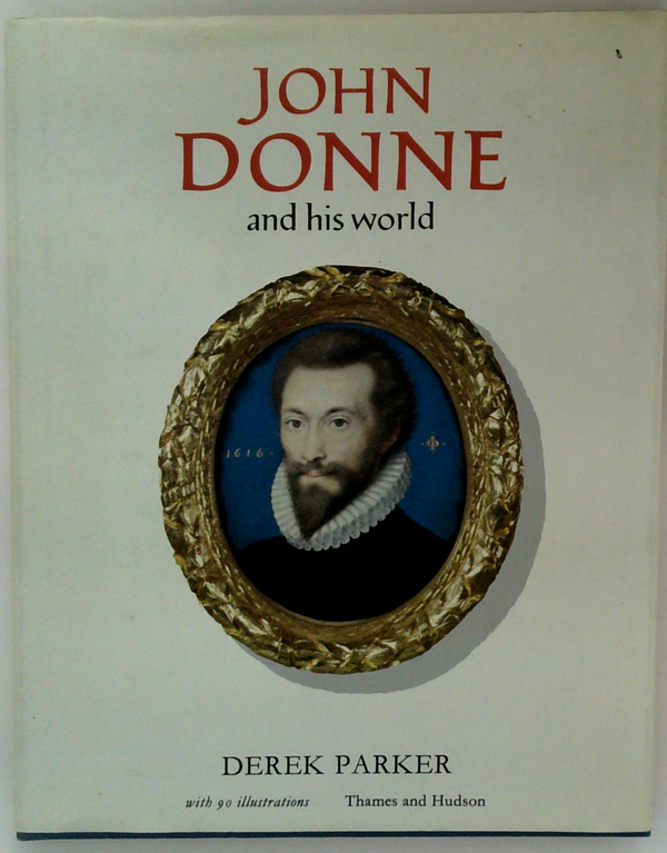 John Donne And His World