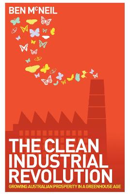 Clean Industrial Revolution: Growing Australian prosperity in a