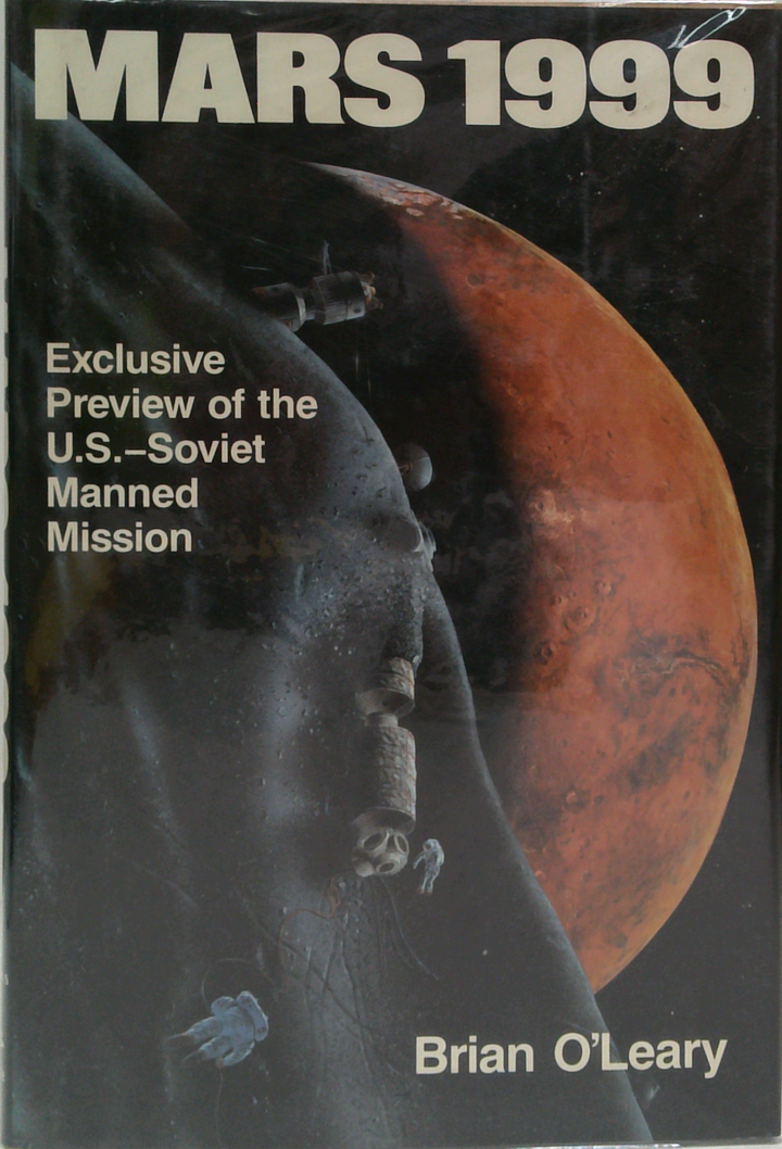 Mars 1999: Exclusive Preview Of The U.S.-Soviet Manned Mission