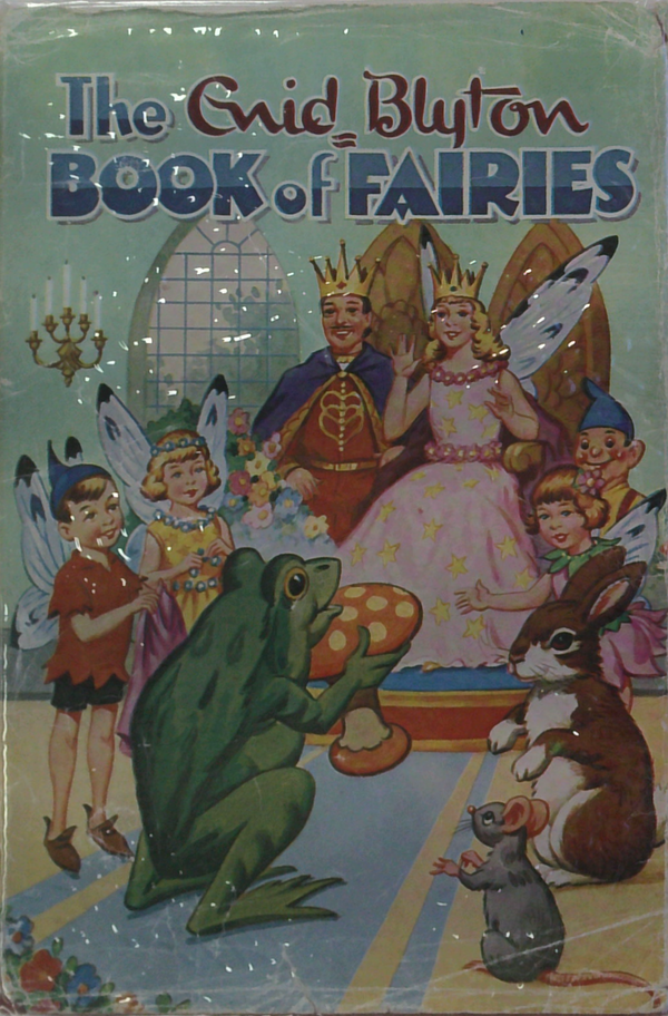The Enid Blyton Book Of Fairies