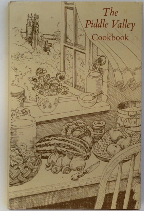 The Piddle Valley Cookbook