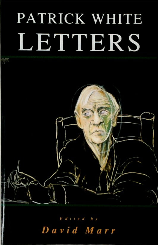 Patrick White: Letters