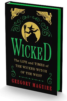 Wicked Collector's Edition: The Life And Times Of The Wicked Witch Of