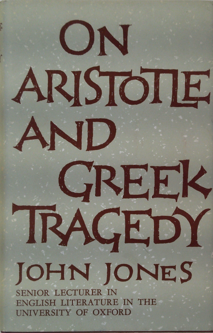 On Aristotle And Greek Tragedy