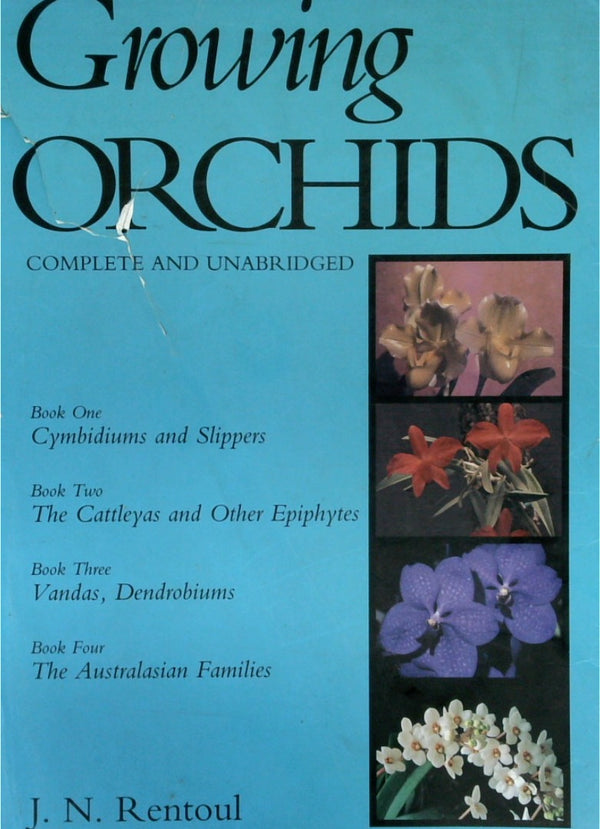 Growing Orchids - Complete and Unabridged