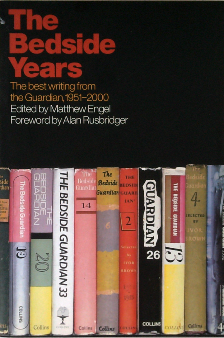 The Bedside Years: The Best Writing From The Guardian, 1961-2000