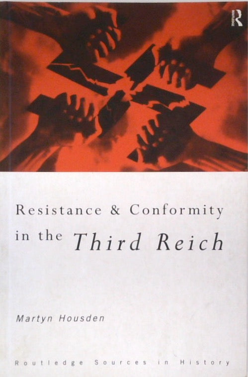 Resistance and Conformity in the Third Reich