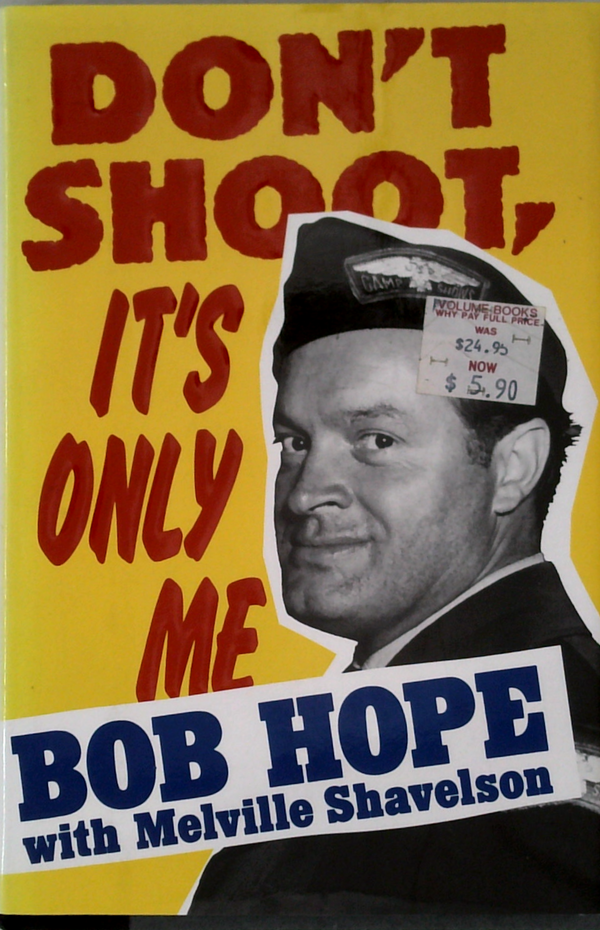 Don'T Shoot, It's Only Me