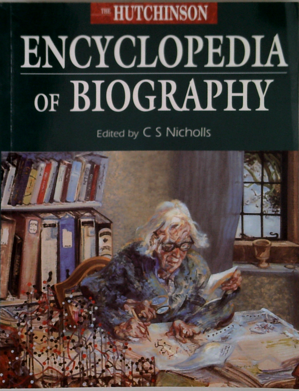 The Hutchinson Encyclopedia Of Biography