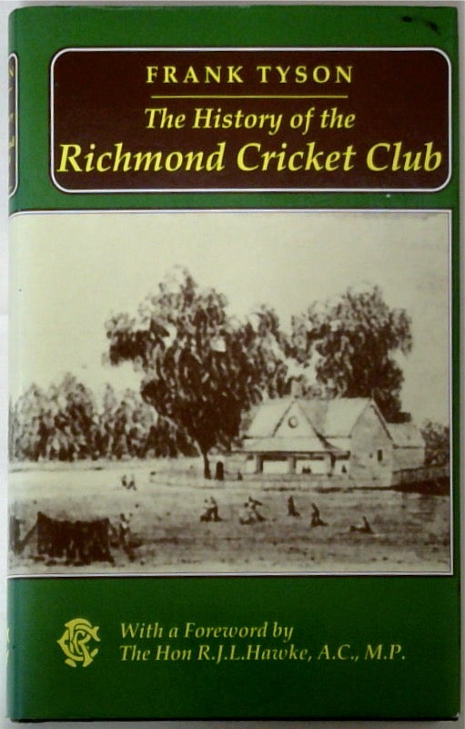 The History of the Richmond Cricket Club SIGNED