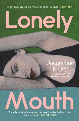 Lonely Mouth: A captivating and delicious novel from the bestselling