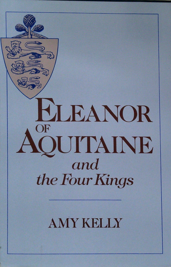 Eleanor Of Aquitaine And The Four Kings
