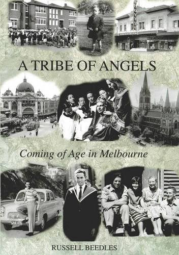 Tribe of Angels: Coming of Age in Melbourne