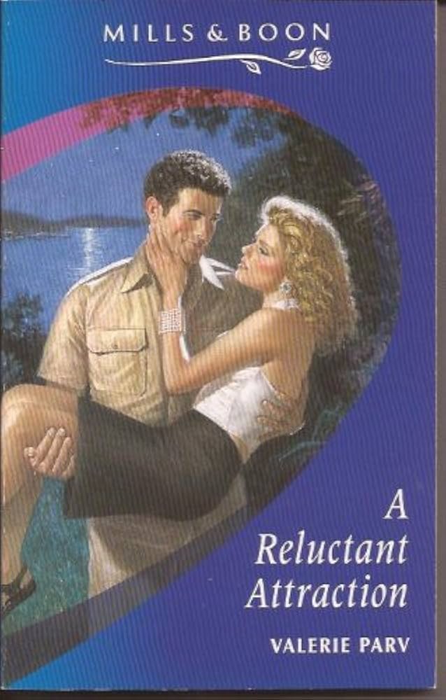 A Reluctant Attraction / A Royal Romance