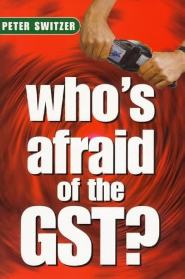 Who's Afraid of the Gst?